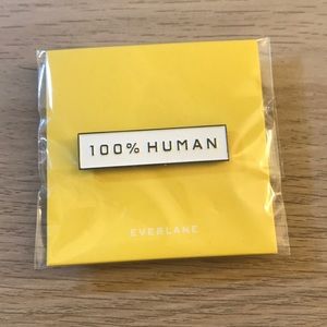 The Everlane 100% human pin 💯